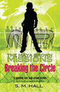 Cover image of book Breaking the Circle (Maya Brown Missions) by S. M. Hall 