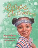 Grace at Christmas by Mary Hoffman, illustrated by Cornelius van Wright 