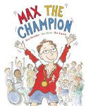 Cover image of book Max the Champion by Sean Stockdale and Alexandra Strick, illustrated by Ros Asquith 