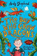 Cover image of book The Boy Who Grew Dragons by Andy Shepherd, illustrated by Sara Ogilvie