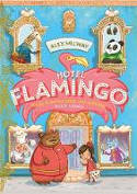 Cover image of book Hotel Flamingo by Alex Milway