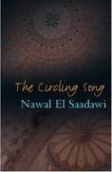 Cover image of book The Circling Song by Nawal El Saadawi