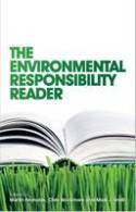 Cover image of book The Environmental Responsibility Reader by Edited by Martin Reynolds, Chris Blackmore and Mark J. Smith