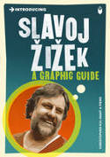 Cover image of book Introducing Slavoj Zizek: A Graphic Guide by Christopher Kul-Want and Piero