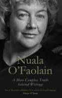 A More Complex Truth: Selected Writings by Nuala OFaolain