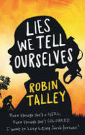 Cover image of book Lies We Tell Ourselves by Robin Talley