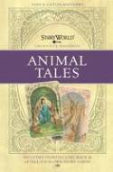 The Storyworld Cards: Animal Tales by John and Caitln Matthews, illustrated by various 