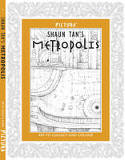Cover image of book Shaun Tan's Metropolis (Pictura) by Shaun Tan 