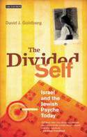 Cover image of book The Divided Self: Israel and the Jewish Psyche Today by David Goldberg