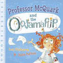 Cover image of book Professor McQuark and the Oojamaflip by Lou Treleaven, illustrated by Julia Patton
