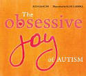 Cover image of book The Obsessive Joy of Autism by Julia Bascom, illustrated by Elou Carroll