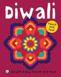 Bright Baby Touch & Feel: Diwali by Roger Priddy