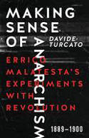 Cover image of book Making Sense of Anarchism: Errico Malatesta