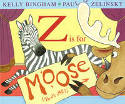 Z is for Moose by Kelly L Bingham