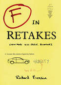 F in Retakes: Even More Test Paper Blunders by Richard Benson