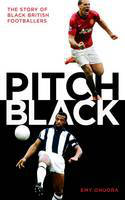 Cover image of book Pitch Black: The Story of Black British Footballers by Emy Onuora