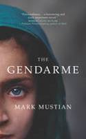 Cover image of book The Gendarme by Mark Musitian