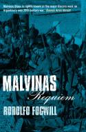 Malvinas Requiem by Rodolfo Fogwill