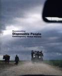 Cover image of book Documenting Disposable People: Contemporary Global Slavery by Kevin Bales, Roger Malbert and Mark Sealy