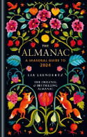 Cover image of book The Almanac: A Seasonal Guide to 2024 by Lia Leendertz 