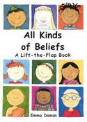 All Kinds of Beliefs:  A Lift-the Flap Book by Emma Damon
