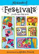 All Kinds of Festivals by Tango Books, illustrated by Rachel Fuller