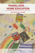Cover image of book Travellers and Home Education: Safe Spaces and Inequality by Kate D'Arcy 