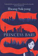 Cover image of book Princess Bari by Hwang Sok-yong 