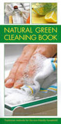 Cover image of book Natural Green Cleaning Book by Anness Publishing