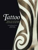Tattoo: Bodies, Art and Exchange in the Pacific and Europe by Thomas Nicholas, Anna Cole and Bronwen Douglas