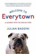 Cover image of book Welcome to Everytown: A Journey into the English Mind by Julian Baggini