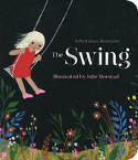 The Swing by Robert Louis Stevenson, illustrated by Julie Morst
