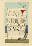 Cover image of book Where Earwigs Dare by Matt Harvey, illustrated by David Hughes