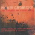 An American Addiction: Drugs, Guerillas and Counter Insurgency in U.S. Intervention in Colombia by Noam Chomsky