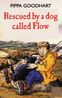 Rescued by a Dog Called Flow by Pippa Goodhart