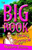 The Big Book of Betsey Biggalow by Malorie Blackman