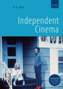 Cover image of book Independent Cinema by D.K. Holm