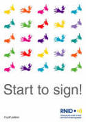 Start to Sign! (4th Revised edition) by Royal National Institute for Deaf People