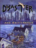 Cover image of book Disaster and Resistance: Comics and Landscapes for the Twenty First Century by Seth Tobocman