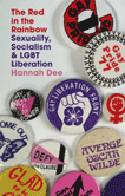 Cover image of book The Red in the Rainbow: Sexuality, Socialism & LGBT Liberation by Hannah Dee