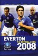 Everton FC: The Official Guide 2008 by Gavin Buckland and James Cleary