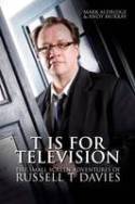 Russell T Davies: T is for Television by Mark Aldridge and Andy Murray