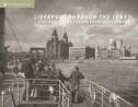 Liverpool Through the Lens by Mike McCartney and Chambre Hardman