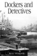 Cover image of book Dockers and Detectives by Ken Worpole
