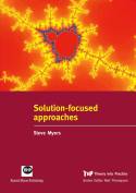 Solution-focused Approaches by Steve Myers