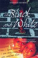 Cover image of book In Black and White: The Story of an Open Transracial Adoption by Nathalie Seymour