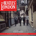 Cover image of book The Beatles London: The Ultimate Guide to Over 400 Beatles Sites in and Around London by Piet Schreuders