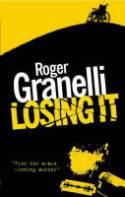 Losing It by Roger Grenelli