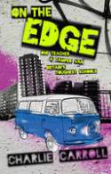 Cover image of book On the Edge: One Teacher, A Camper Van, Britain