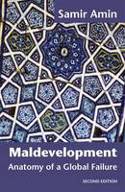 Cover image of book Maldevelopment: Anatomy of a Global Failure by Samir Amin 
